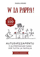 W la pappa di Paola Negri