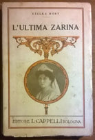 L'ULTIMA ZARINA - Etelka Hory - Licinio Cappelli, 1931 - L