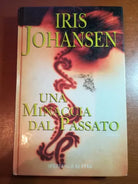 Una minaccia dal Passato - Iris Johansen - Sperling & Kupfer - 2002 - M