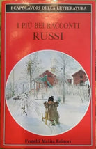 I più bei racconti russi  di Aa.vv.,  1991,  Fratelli Melita Editore