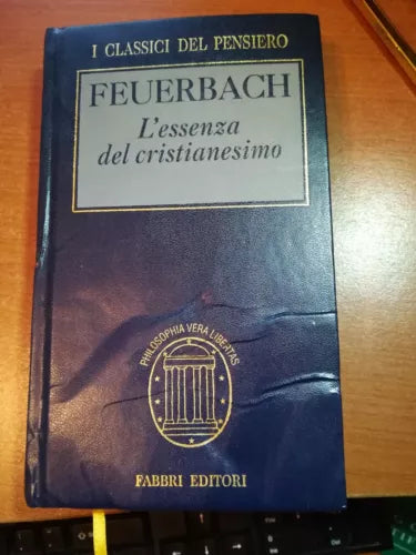 L essenza del cristianesimo - Feuerbach - Fabbri - 1995 - M