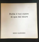 Butta il cuore di qua dal muro - Ennio Zangheri, Edizioni Maestri Riccione - P