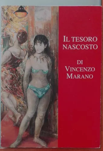 Il tesoro nascosto - Vincenzo Marano - Universita degli studi di Catania,2016-A