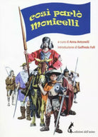 Cosi parlo Monicelli - Curatore: Anna Antonelli - Prefazione: Goffredo Fofi,