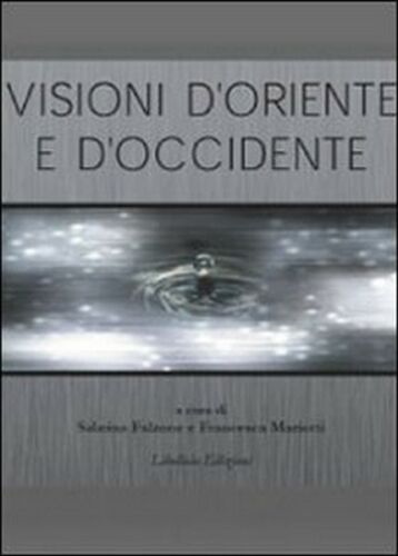 Visioni d’oriente, Sabrina Falzone, Francesco Mariotti, 2009 - ER