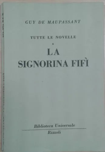 LA SIGNORA FIFI - GUY DE MAUPASSANT - RIZZOLI - 1951 - M