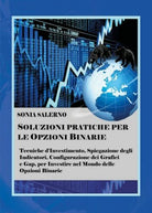Soluzioni pratiche per le opzioni binarie, 2018, Youcanprint - ER
