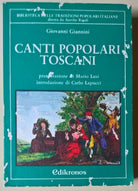 Canti popolari toscani	 - Giovanni Giannini - 1981, Edikronos - L