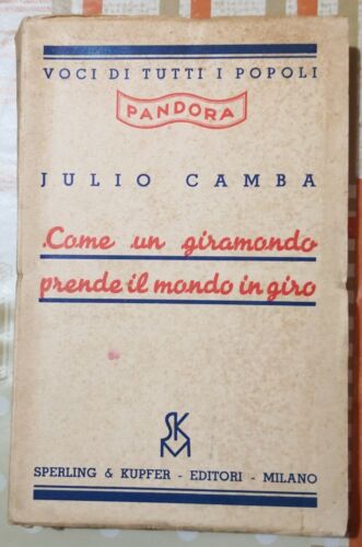 Come un giramondo prende il mondo in giro di Julio Camba, 1936, Sperling-F