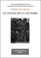 Henry De Groux. Le visage de la victoire, di Carol Morganti, 2013 - ER