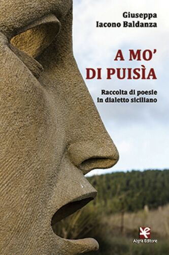 A mo’ di puisia. Raccolta di poesie in dialetto siciliano di Giuseppa Iacono B.