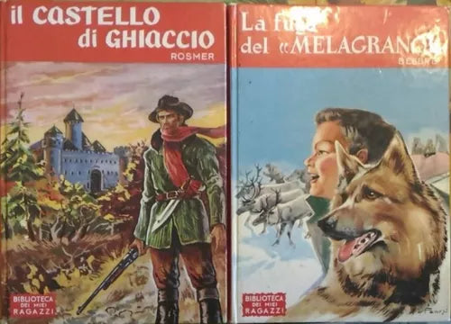 Il Castello di Ghiaccio - La fuga del Melagrano  di J. Rosmer - P. Besbre,  1962