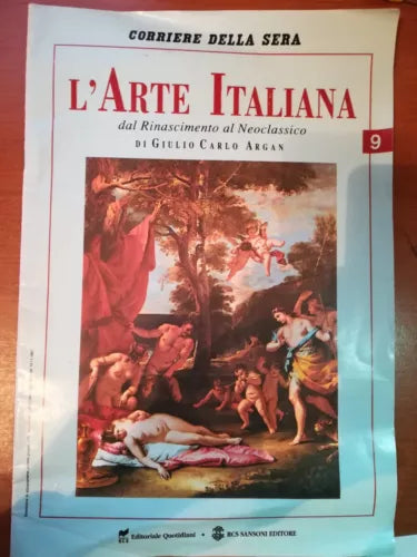L arte italiana - Giulio Carlo Argan - Corriere della sera - 1991 - M