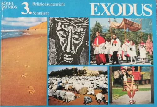 Religionsunterricht Schuljahr 3 - Exodus - ER
