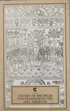 Contraddizioni nel Decameron di Cesare De Michelis, 1983, Guanda - ER