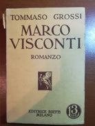 Marco Visconti - Tommaso Grossi - Bietti - 1936 - M