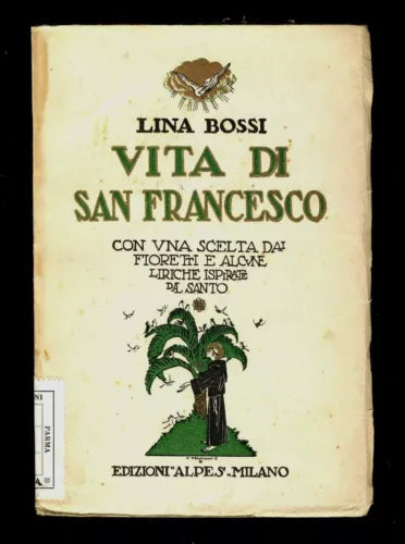 VITA DI SAN FRANCESCO - Lina Bossi - Alpes Casa Editrice - 1926 - M
