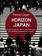 Horizon Japan. Travels through the culture, cuisine and nature - ER