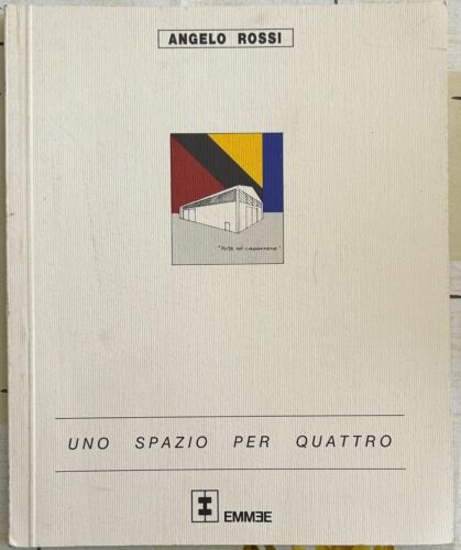 Uno spazio per quattro di Angelo Rossi