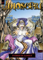 Intrigo di sangue. I dioscuri Vol.2, di Rossana La Bella, 2013 - ER