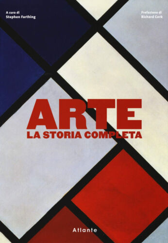 Arte La storia completa Ediz a colori