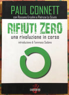 Rifiuti zero Una rivoluzione in corso di Paul Connett