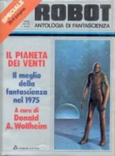 Robot Speciale 3 : Il pianeta dei venti. Il meglio della fantascienza nel 1975