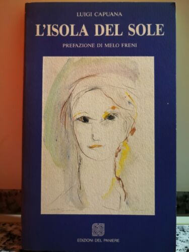 L’Isola del sole di Luigi Capuana, 1988, Ed. Del Paniere-F