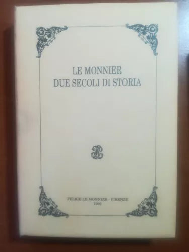 Due secoli di storia - Le Monnier - Le Monnier - 1996 - M