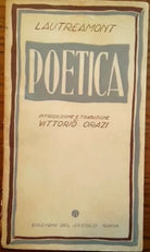 LAUTREAMONT (ISIDORO DUCASSE) - POETICA - EDIZIONI DEL SECOLO - 1940