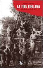 La mia collina, racconti di amicizia e politica di Mario Toma, 2011, Lupo