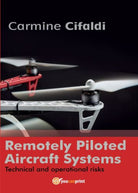 Remotely Piloted Aircraft Systems, di Carmine Cifaldi, 2016, Youcanprint - ER