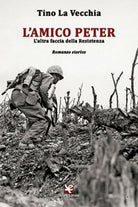 L’Amico Peter di Tino La Vecchia, Algra Editore