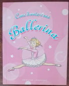 Come diventare una ballerina - AA.VV. - Gribaudo, 2004 - A