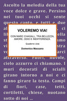 Voleremo via - Domenico Massano, 2020