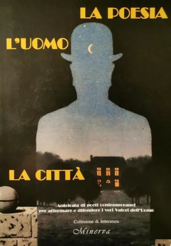 La poesia, l’uomo, la citta antologia di poesie - ER