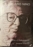 DVD: Caro Nino. Eric J. Hobsbawm interroga Antonio Gramsci - ER