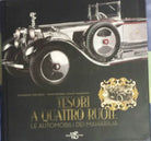Tesori a quattro ruote. Le automobili dei maharaja -AA. VV.-White Star -2008 - G