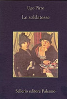 Le soldatesse - Ugo Pirro,  2000,  Sellerio 