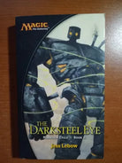 The darksteel Eye - Jess Lebow - 2004 - Wizard - M