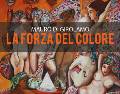 La Forza del colore - di Mauro Di Girolamo, 2018, Youcanprint - ER