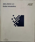 MS DOS - Guida introduttiva di Microsoft Corporation, 1987, Ast Premium - ER