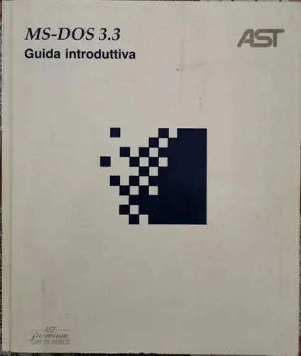 MS DOS - Guida introduttiva di Microsoft Corporation, 1987, Ast Premium - ER