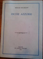 Occhi azzurri (1° edizione) - Miriam Michele, con dedica autografa