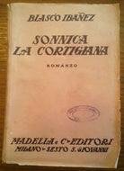 V.BLASCO IBANEZ - SONNICA LA CORTIGIANA 1929 - 1° edizione