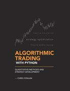 Algorithmic Trading with Python Quantitative Methods and Strategy Development di