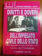 Diritti e doveri dell impiegato civ dello stato - AA.VV. - Conc. x tutti - 1997M