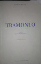 Tramonto-Renzo Laguzzi,1999,Arti Grafiche E.duc Aosta - S
