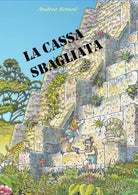La cassa sbagliata di Andrea Romoli, 2015, Youcanprint - ER