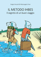 Il metodo Ihbes, di Sergio Siccardi, Mariangela Vinai, 2019, Youcanprint